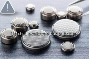 如果孩子吞下紐扣電池會(huì)發(fā)生什么