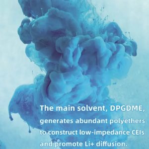 主溶劑-DPGDME產(chǎn)生豐富的聚醚，以構(gòu)建低阻抗的CEI并促進(jìn)Li的擴(kuò)散。