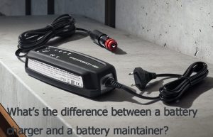 電池充電器和電池維護(hù)器之間的區(qū)別是什么？